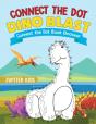 Connect The Dot Dino Blast - Connect The Dot Book Dinosaur - Preview