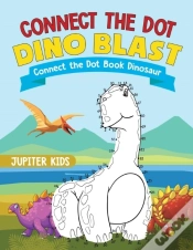 Capa do artigo Connect The Dot Dino Blast - Connect The Dot Book Dinosaur