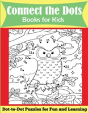 Connect The Dots Books For Kids: Dot-To-Dot Puzzles For Fun And Learning - Preview