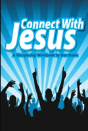 Connect With Jesus - Preview