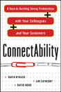 Connectability: 8 Keys To Building Strong Partnerships With Your Colleagues And Your Customers - Preview