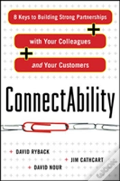 Capa do artigo Connectability: 8 Keys To Building Strong Partnerships With Your Colleagues And Your Customers