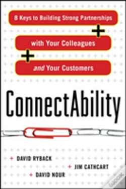 Capa do artigo Connectability: 8 Keys To Building Strong Partnerships With Your Colleagues And Your Customers