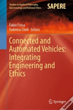 Capa do artigo Connected And Automated Vehicles: Integrating Engineering And Ethics