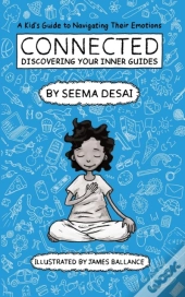 Connected: Discovering Your Inner Guides