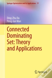 Connected Dominating Set: Theory And Applications
