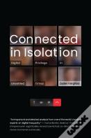 Connected In Isolation