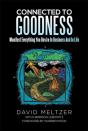 Connected To Goodness - Preview