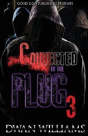 Connected To The Plug 3 - Preview