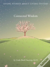 Capa do artigo Connected Wisdom : Living Stories About Living Systems