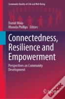 Connectedness, Resilience And Empowerment