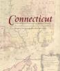 Connecticut: Mapping The Nutmeg State Through History - Preview