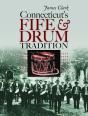 Connecticut'S Fife And Drum Tradition - Preview