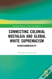 Capa do artigo Connecting Colonial Nostalgia And Global White Supremacism