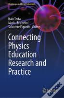 Connecting Physics Education Research And Practice