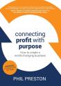 Connecting Profit With Purpose: How To C - Preview