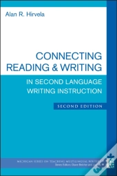 Connecting Reading & Writing In Second Language Writing Instruction, Second Edition