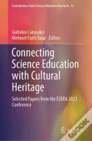 Connecting Science Education With Cultural Heritage