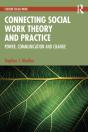 Connecting Social Work Theory And Practice - Preview