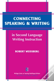 Capa do artigo Connecting Speaking & Writing In Second Language Writing Instruction