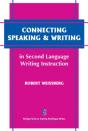 Connecting Speaking & Writing In Second Language Writing Instruction - Preview