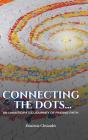 Connecting The Dots... - Preview