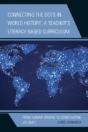Connecting The Dots In World History, A Teacher'S Literacy-Based Curriculum - Preview