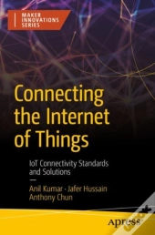 Connecting The Internet Of Things