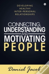 Capa do artigo Connecting, Understanding And Motivating People