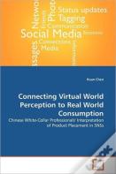 Connecting Virtual World Perception To Real World Consumption