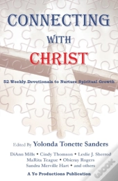 Connecting With Christ: 52 Weekly Devoti