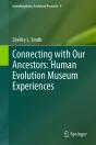 Connecting With Our Ancestors: Human Evolution Museum Experiences - Preview