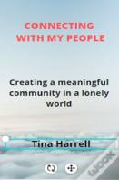 Connecting With Your People