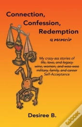 Connection, Confession, Redemption