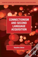 Connectionism And Second Language Acquisition