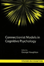 Connectionist Models In Cognitive Psychology - Preview