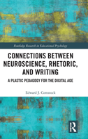 Connections Between Neuroscience, Rhetoric, And Writing - Preview