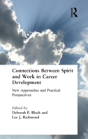 Connections Between Spirit And Work In Career Development - Preview