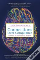 Connections Over Compliance