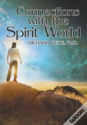 Connections With The Spirit World