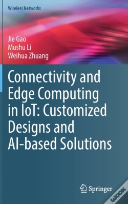 Capa do artigo Connectivity And Edge Computing In Iot: Customized Designs And Ai-Based Solutions