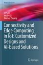 Connectivity And Edge Computing In Iot: Customized Designs And Ai-Based Solutions - Preview