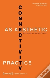 Capa do artigo Connectivity As Aesthetic Practice