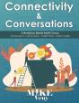 Connectivity & Conversations - Preview