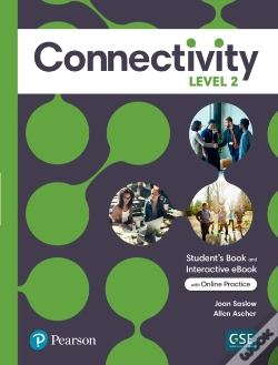Capa do artigo Connectivity Level 2 Student'S Book & Interactive Student'S Ebook With Online Practice, Digital Resources And App