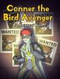 Conner The Bird Avenger - Preview