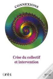 Capa do artigo Connexions 94. Crise Du Collectif Et Int