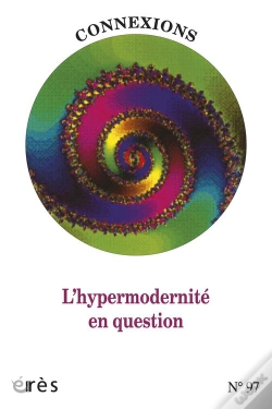 Capa do artigo Connexions 97. L'Hypermodernite En Question