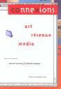 Connexions ; Art Reseaux Media - Preview