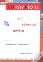 Connexions ; Art Reseaux Media